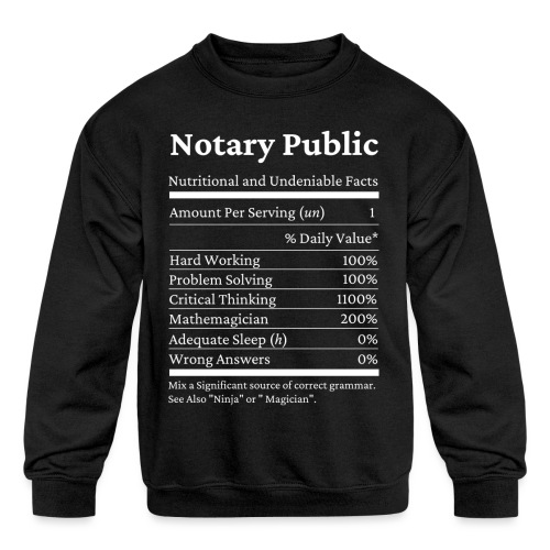Notary Public Facts - Kids' Crewneck Sweatshirt
