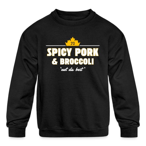 Spicy Pork & Broccoli - Kids' Crewneck Sweatshirt