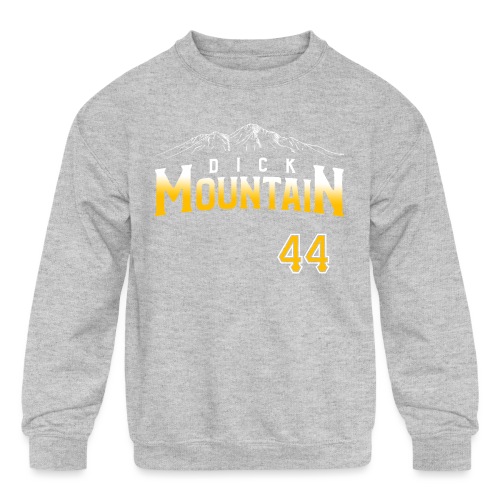 Dick Mountain 44 - Kids' Crewneck Sweatshirt
