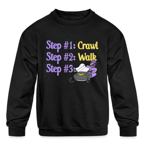 Step 1 - Crawl - Kids' Crewneck Sweatshirt