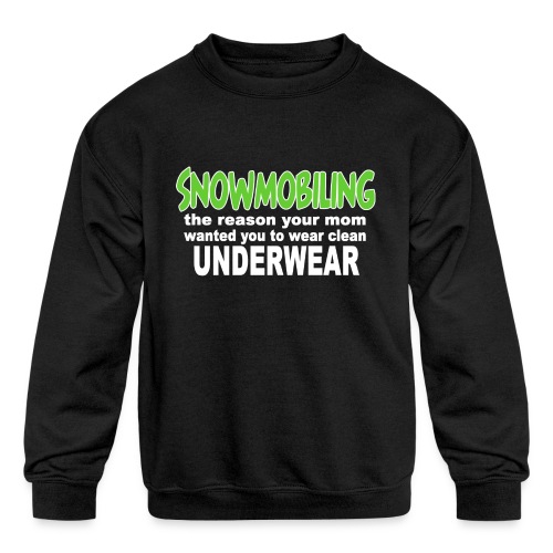 Snowmobiling Underwear - Kids' Crewneck Sweatshirt