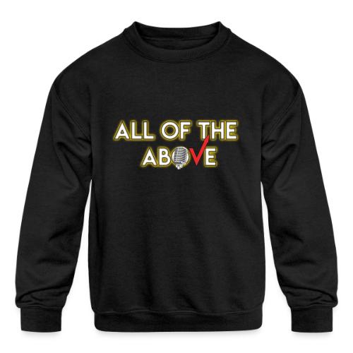 All of the Above Logo - Kids' Crewneck Sweatshirt