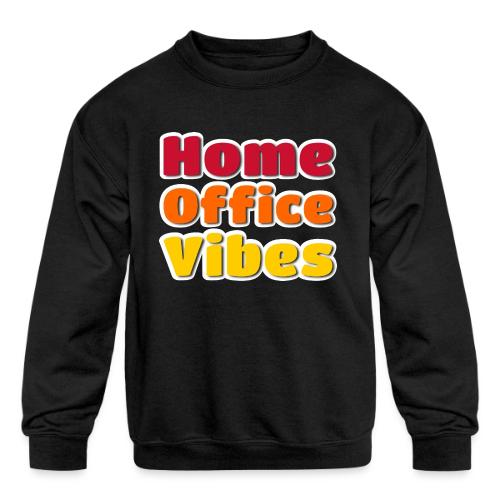 Home Office Vibes Remote Work Design - Kids' Crewneck Sweatshirt