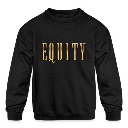 Golden Equity - Kids' Crewneck Sweatshirt