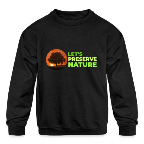 Nature protection - Kids' Crewneck Sweatshirt
