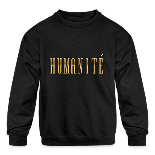 Humanity in Golden Letters - Kids' Crewneck Sweatshirt