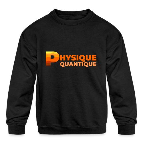 Quantum physics - Kids' Crewneck Sweatshirt