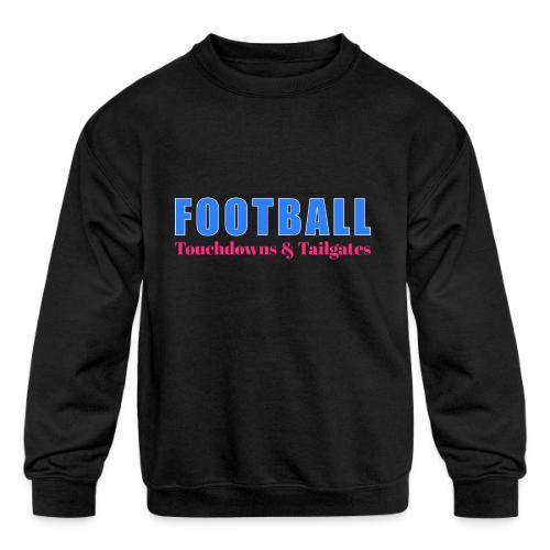 Football Touchdowns & Tailgates Design - Kids' Crewneck Sweatshirt