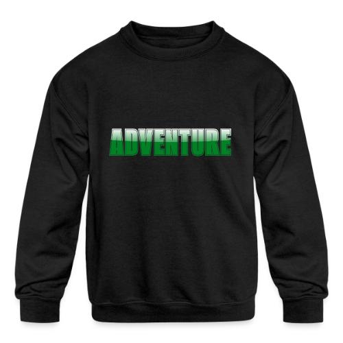 Adventure Typography Design for Apparel - Kids' Crewneck Sweatshirt