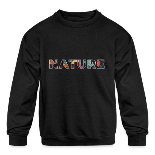 Nature in Every Letter - Kids' Crewneck Sweatshirt