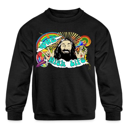 The High Life - Kids' Crewneck Sweatshirt