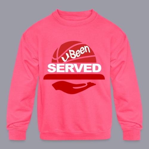 YOU BEEN SERVED - Kids' Crewneck Sweatshirt