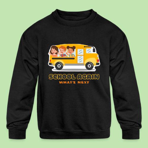 first day of school outfit- school again - Kids' Crewneck Sweatshirt
