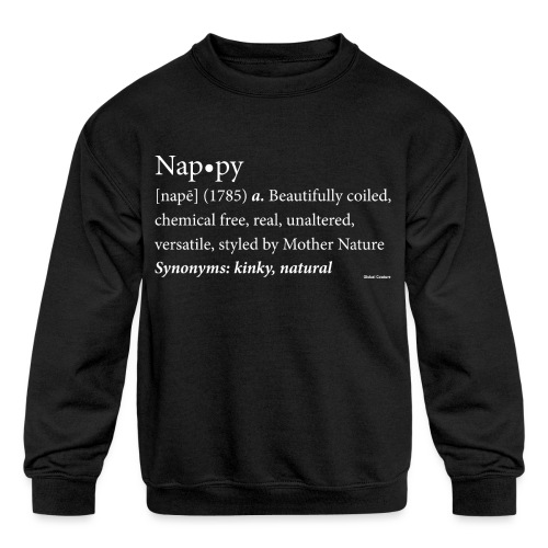 Nappy Dictionary_Global Couture Women's T-Shirts - Kids' Crewneck Sweatshirt