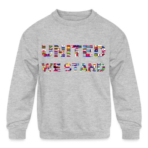 UNITED WE STAND - Kids' Crewneck Sweatshirt