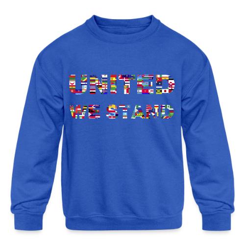 UNITED WE STAND - Kids' Crewneck Sweatshirt