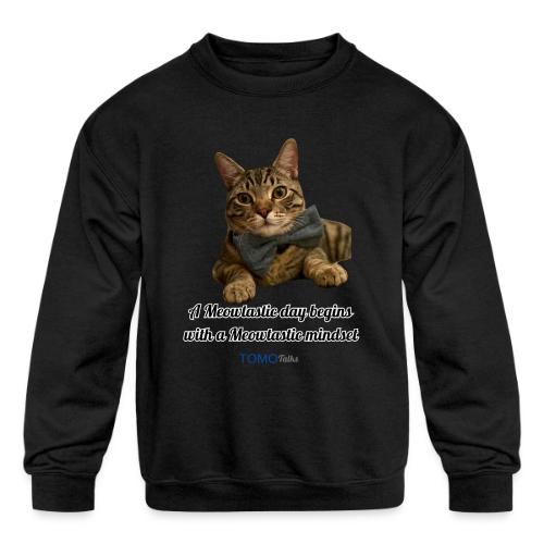 Meowtastic Mindset - Kids' Crewneck Sweatshirt