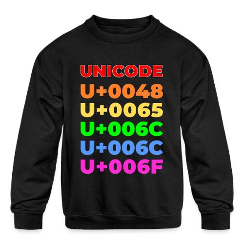Hello, in unicode - Kids' Crewneck Sweatshirt