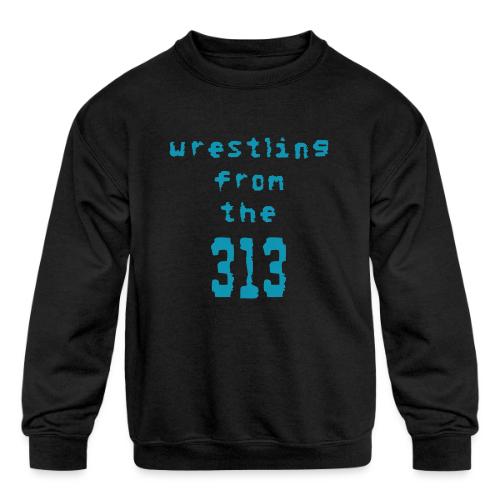 Wrestling from the 313 (Teal) - Kids' Crewneck Sweatshirt