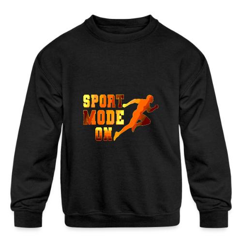 Sport Mode On - Kids' Crewneck Sweatshirt