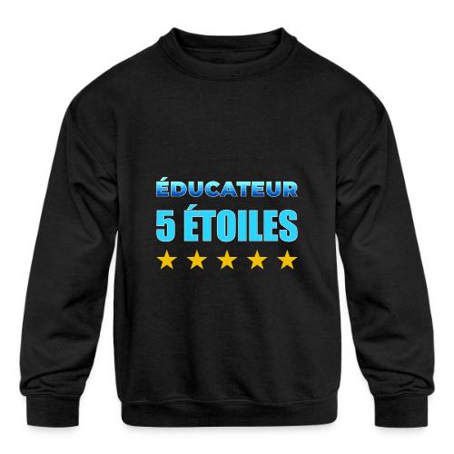 Éducateur 5 Étoiles - Kids' Crewneck Sweatshirt