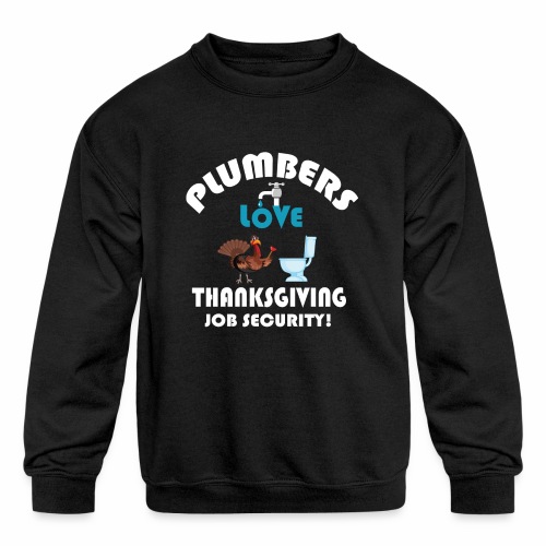 Thanksgiving Contractor Repairman Tradesman Home. - Kids' Crewneck Sweatshirt
