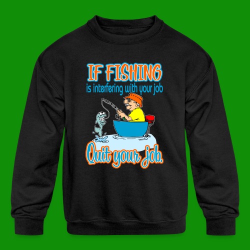 Fishing Job - Kids' Crewneck Sweatshirt