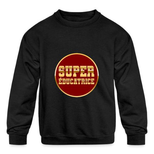 Super educator - Kids' Crewneck Sweatshirt
