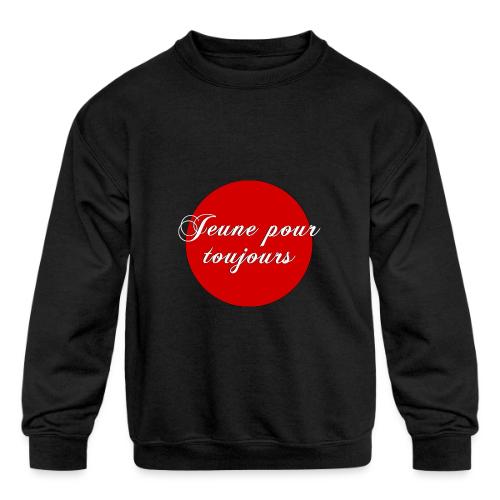Jeune pour toujours - Kids' Crewneck Sweatshirt