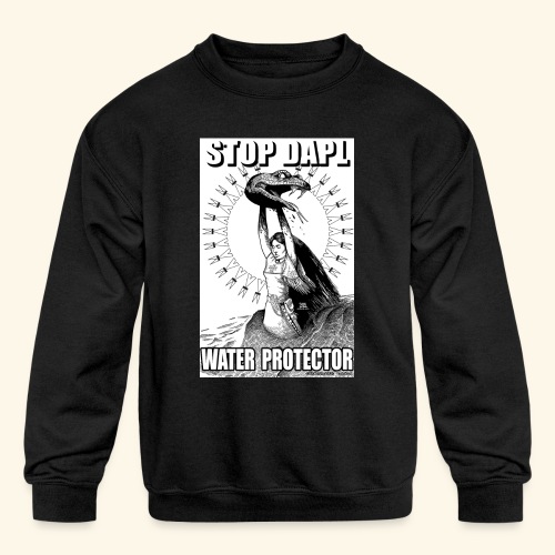 STOP DAPL Water Protector - Kids' Crewneck Sweatshirt