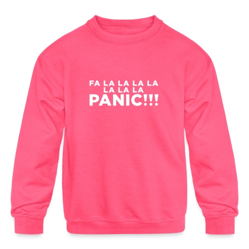 Funny ADHD Panic Attack Quote - Kids' Crewneck Sweatshirt