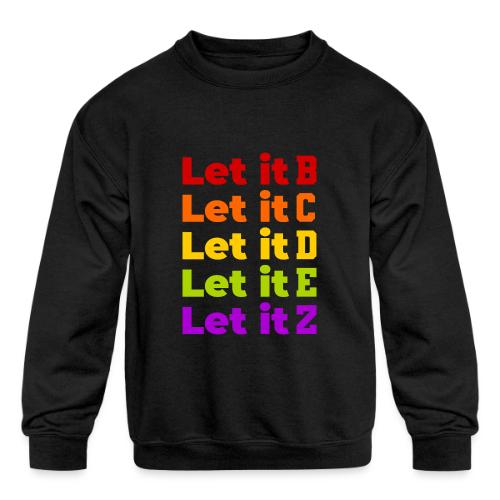 Let It Be Alphabetical - Kids' Crewneck Sweatshirt