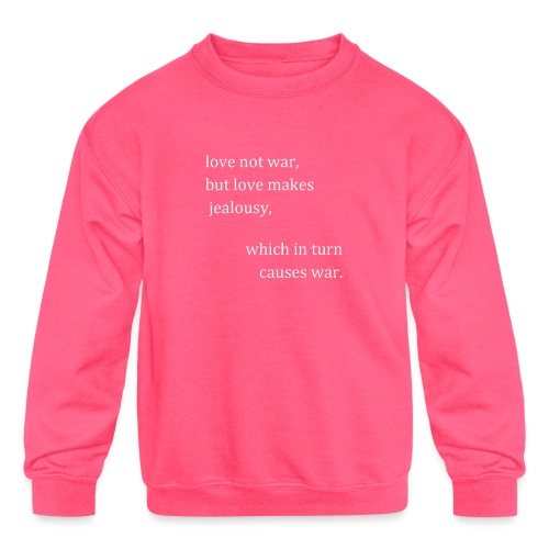 love not war (invert) - Kids' Crewneck Sweatshirt