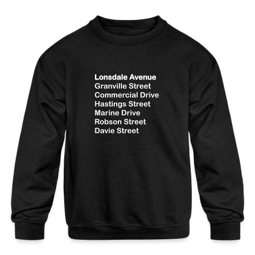 Street Names White Text - Kids' Crewneck Sweatshirt