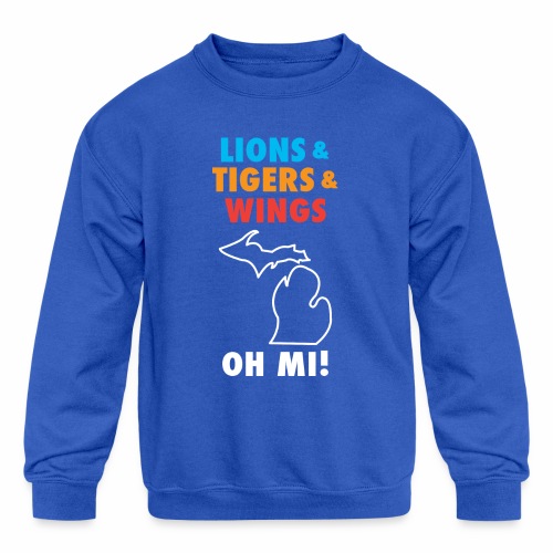 Lions & Tigers & Wings OH MI! - Kids' Crewneck Sweatshirt