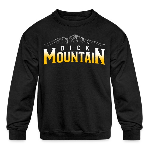 Dick Mountain (No Number) - Kids' Crewneck Sweatshirt
