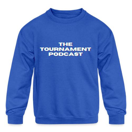 The Tournament Podcast - Kids' Crewneck Sweatshirt