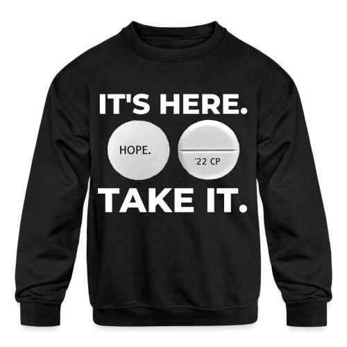 IT'S HERE - TAKE IT (black) - Kids' Crewneck Sweatshirt