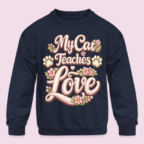 My Cat Teaches Love Faux Embroidery Style - Kids' Crewneck Sweatshirt