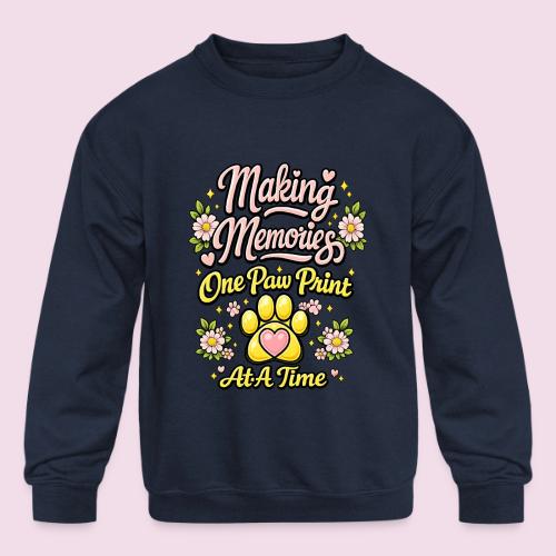 Making Memories One Paw Print At A Time - Kids' Crewneck Sweatshirt