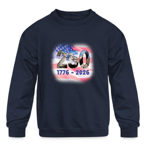 1776 - 2026 | 250 Years USA - Kids' Crewneck Sweatshirt