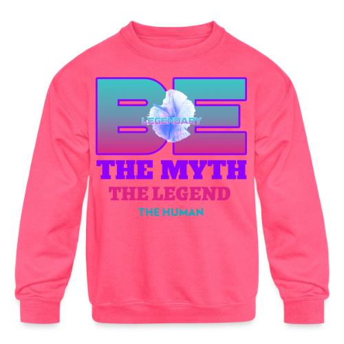 Be Legendary - Kids' Crewneck Sweatshirt