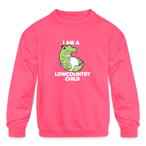 I am a Lowcountry child. - Kids' Crewneck Sweatshirt
