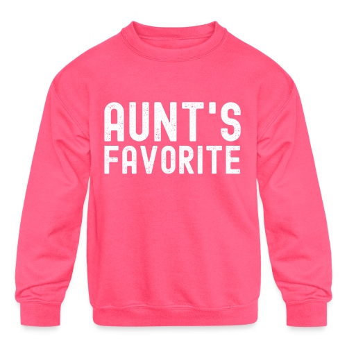 AUNT'S FAVORITE (distressed) - Kids' Crewneck Sweatshirt