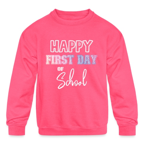 Kid Children First Day of School - Kids' Crewneck Sweatshirt