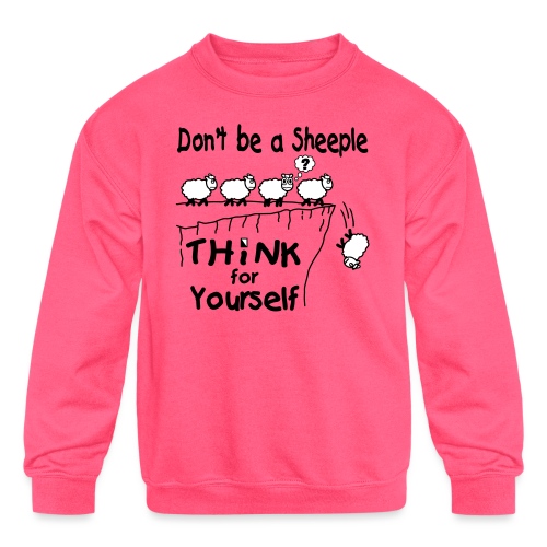 Think For Yourself - Kids' Crewneck Sweatshirt
