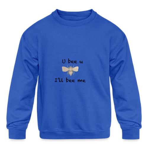 U bee u - Kids' Crewneck Sweatshirt