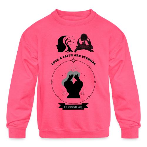 Love & Faith - Kids' Crewneck Sweatshirt