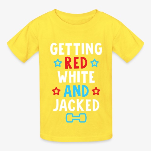 Getting Red, White And Jacked - Hanes Youth T-Shirt