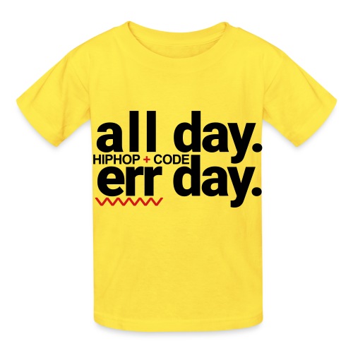 alldayerrday-2color - Hanes Youth T-Shirt
